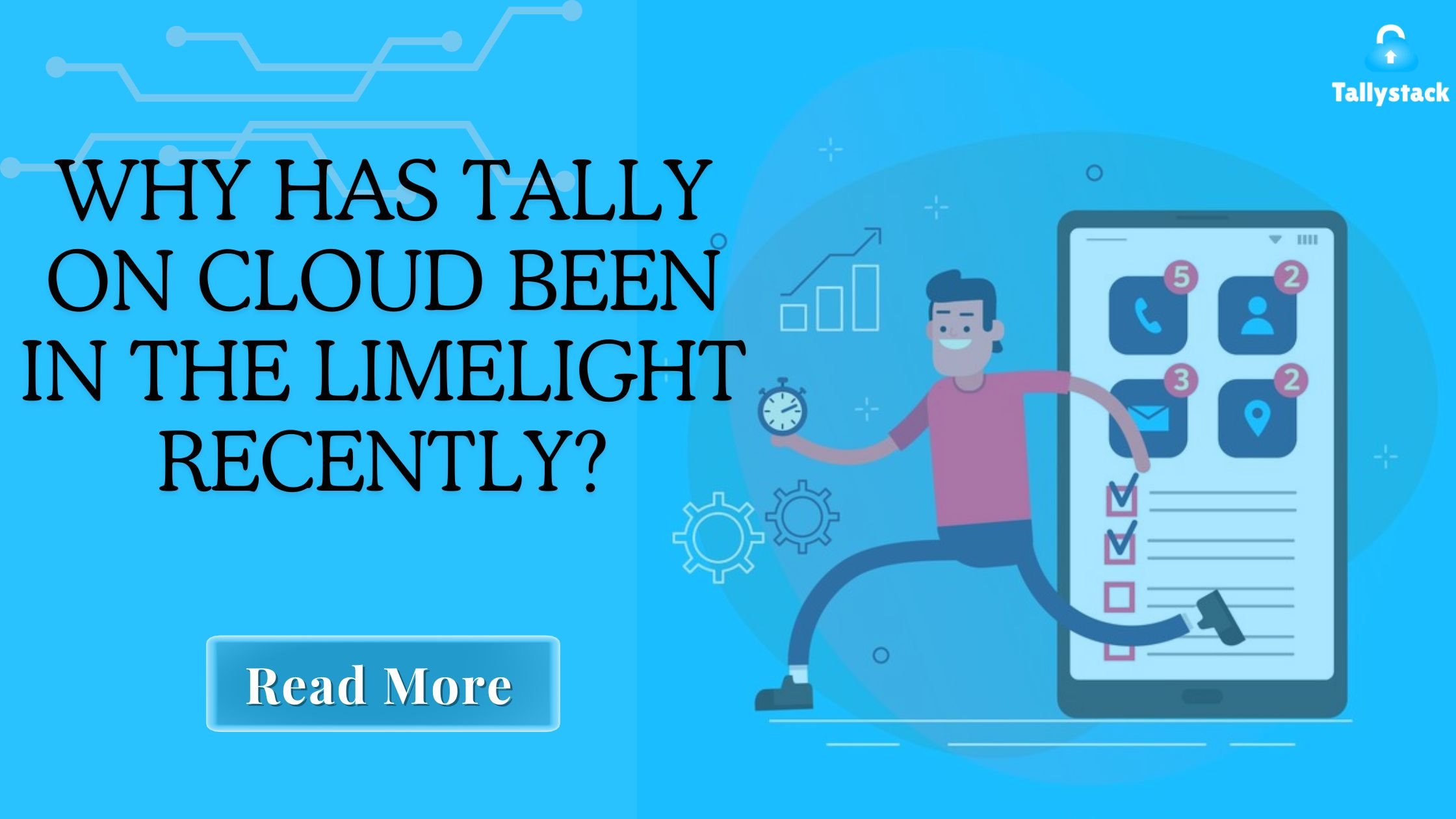 Why Has Tally on Cloud Been in the Limelight Recently?