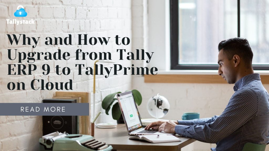 TallyPrime on Cloud provides a more refined user interface compared to Tally ERP 9.