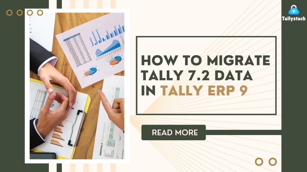 Migrating from Tally 7.2 to Tally ERP 9