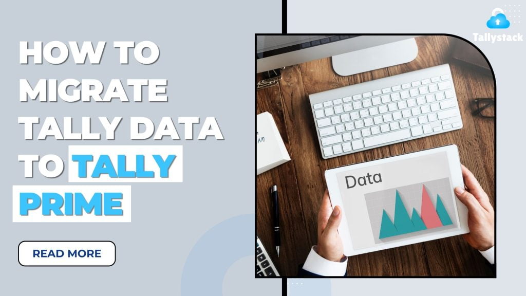 Migrating Tally data to Tally Prime