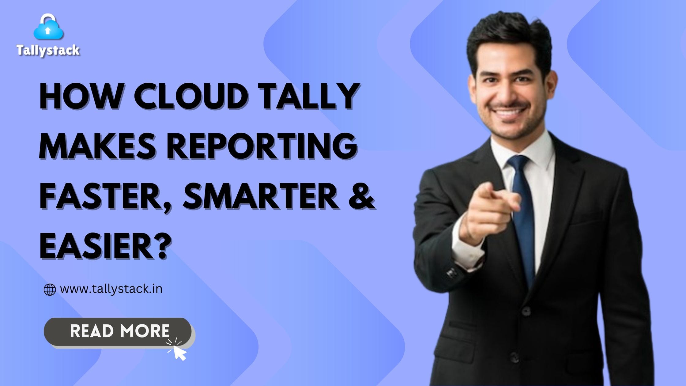 How Cloud Tally Makes Reporting Faster, Smarter & Easier?