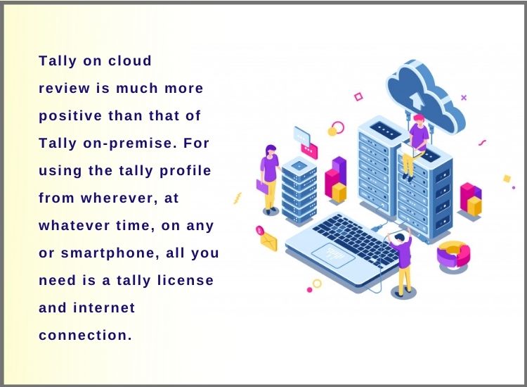 Tally cloud or tally on premises