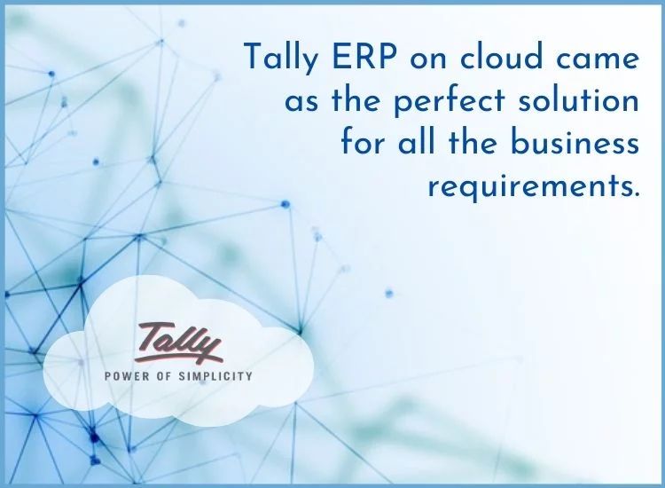 Tally cloud perfect and complete solution