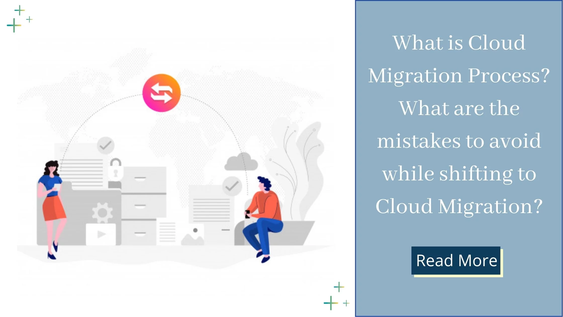 Cloud migration & mistakes to avoid