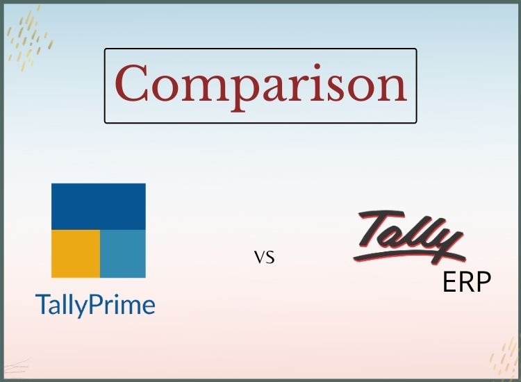 Tally erp & Tally prime comparison