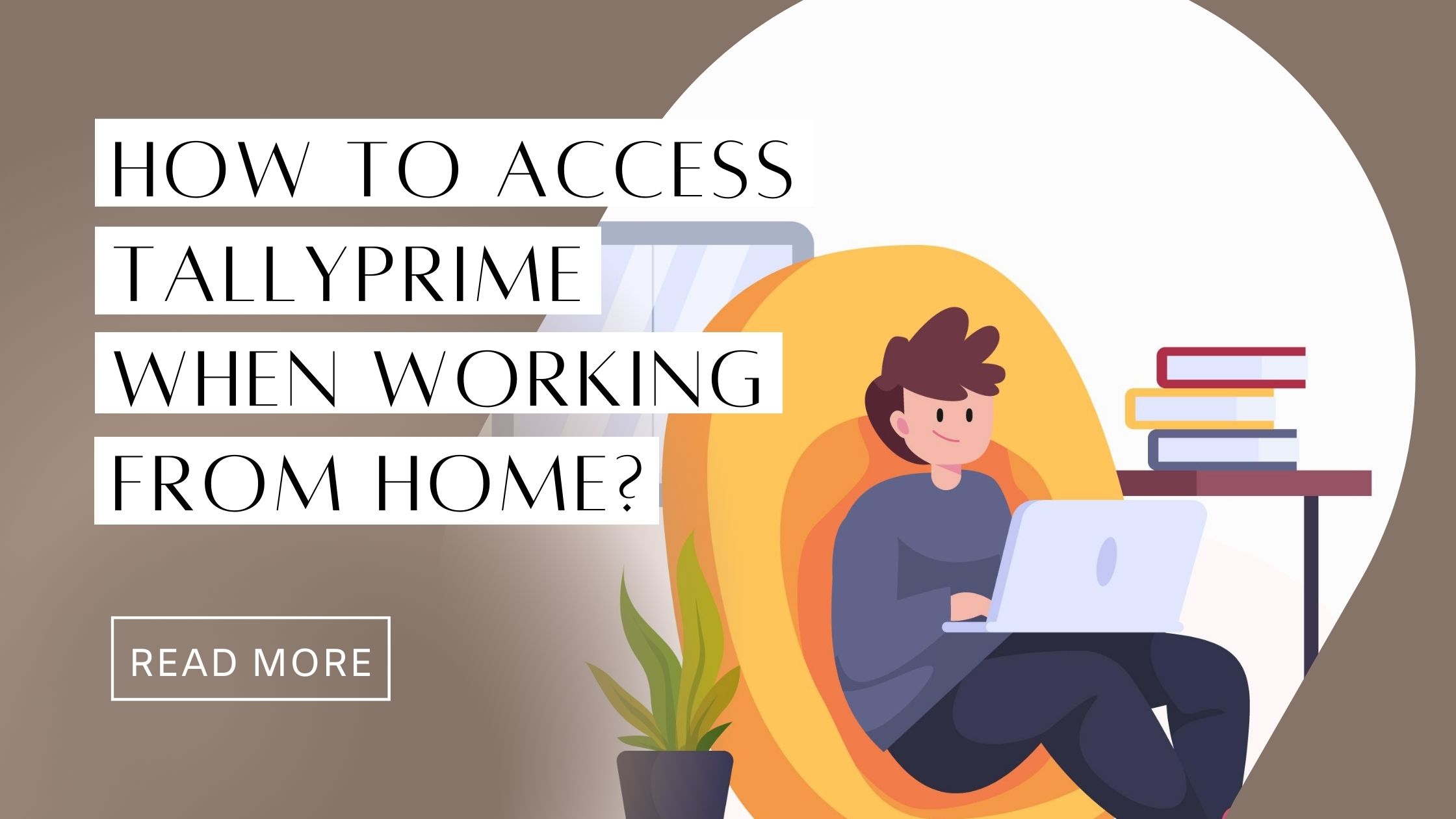 Remote employees securely access TallyPrime for efficient home-based work.