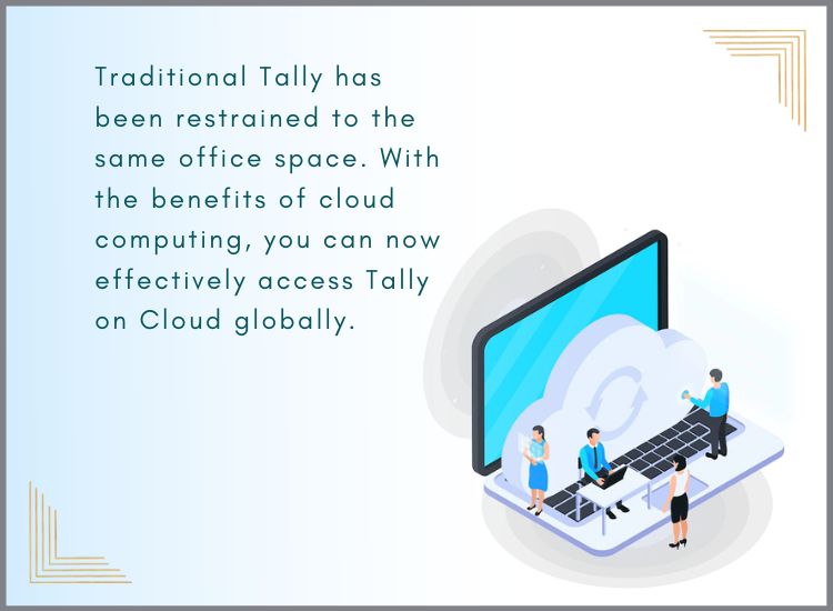Tally cloud vs traditional tally erp