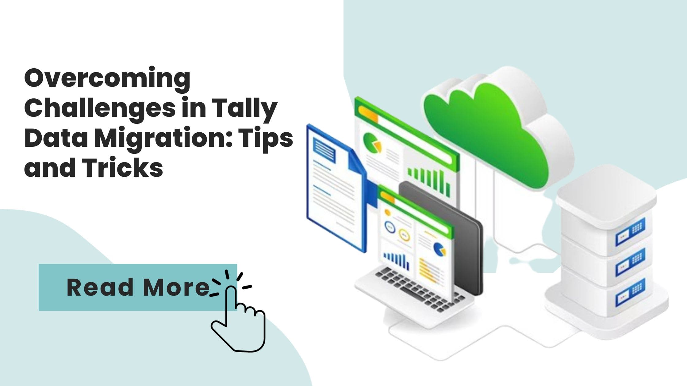 Guide to Tally Data Migration: Easy tips for success